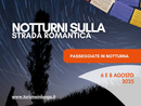 Due passeggiate in notturna sulla  “Strada Romantica delle Langhe e del Roero” con animazioni musicali