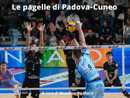 SUPERLEGA / Le pagelle di Padova-Cuneo: non basta la regia di Baranowicz, pochi muri e Zaytsev sotto tono SUPERLEGA / Le pagelle di Padova-Cuneo: non basta la regia di Baranowicz, pochi muri e Zaytsev sotto tono