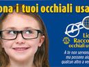 Il Lions Club Carrù-Dogliani aderisce al progetto che si propone di raccogliere, rigenerare e distribuire occhiali usati