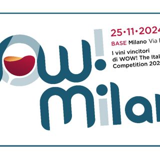 Wow! Milano: un’immersione nei vini di qualità Wow! Milano: un’immersione nei vini di qualità