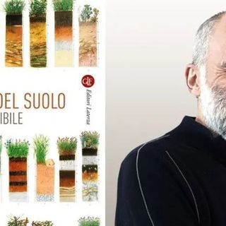 A Montà si parlerà di ecologia del suolo con il professor Paolo Pileri