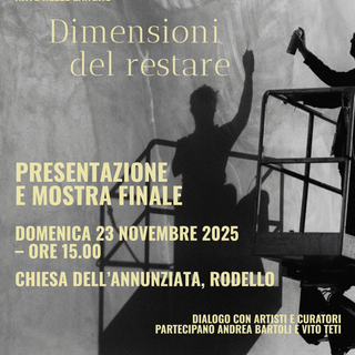 Rodello: Resté, l’arte contemporanea per raccontare il valore del restare