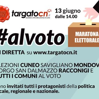 Dopo il voto: oggi la maratona elettorale di Targato Cn Dopo il voto: oggi la maratona elettorale di Targato Cn