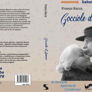 Prima e quarta di copertina di "Gocciole d'amore", la raccolta di Franco Racca