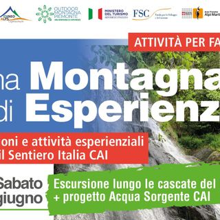 “Una Montagna di Esperienze”: escursioni e attività per famiglie lungo il Sentiero Italia CAI alla scoperta delle valli alpine cuneesi