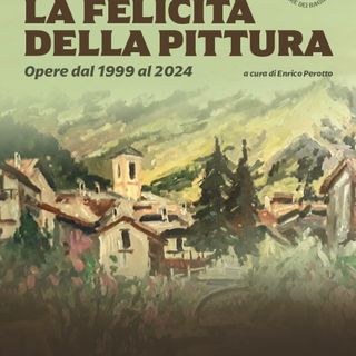 Morozzo, sabato 7 dicembre l'inaugurazione della mostra "La felicità della pittura Opere dal 1999 al 2024"