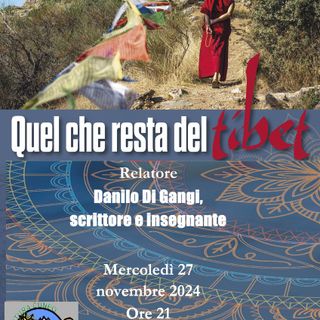 Pro Natura Cuneo, Danilo Di Gangi presenta "Che cosa resta del Tibet: montagne sacre e montagne dissacrate"