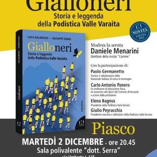 A Piasco la presentazione di “Gialloneri”, storia e leggenda della Podistica Valle Varaita A Piasco la presentazione di “Gialloneri”, storia e leggenda della Podistica Valle Varaita
