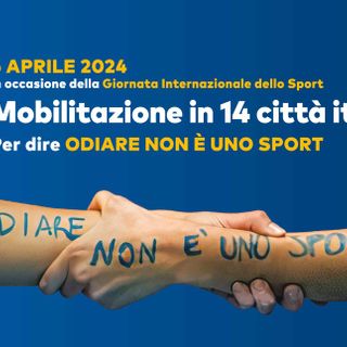 Discriminazioni e odio verbale nello sport, il 6 aprile un flash mob nelle città italiane