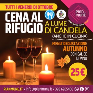 Pian Munè di Paesana: cena a lume di candela i venerdì di ottobre