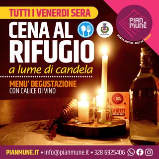 Pian Munè di Paesana: continuano le cene a lume di candela