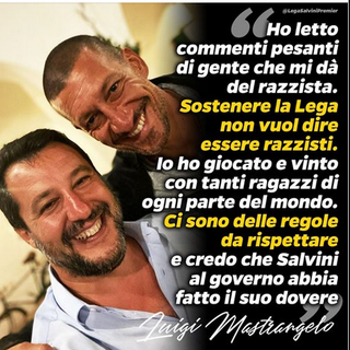 Luigi Mastrangelo: "Razzista perché ho stima di Salvini? Ho giocato e vinto con atleti di ogni parte del mondo"