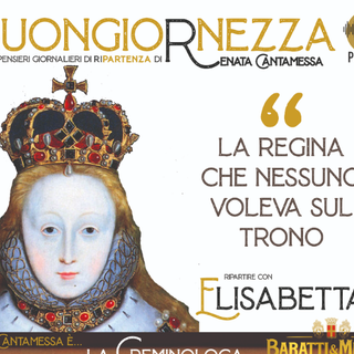 La Buongiornezza presenta i segreti di Elisabetta I, la "regina di ferro"