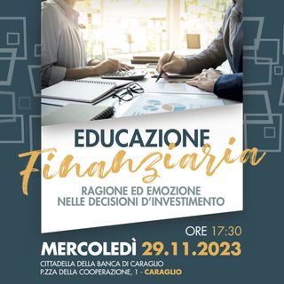 Educazione finanziaria tra ragione ed emozione, se ne parla in Banca di Caraglio