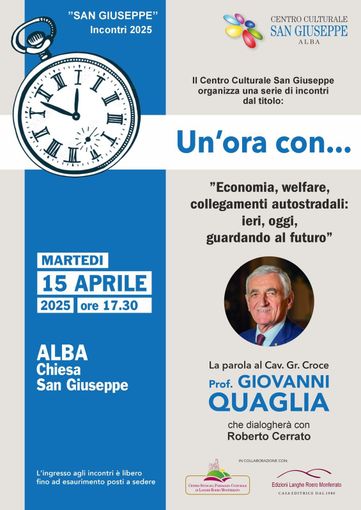 Giovanni Quaglia ospite ad Alba: economia, welfare e infrastrutture al centro dell'incontro del 15 aprile
