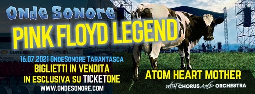 Onde Sonore Festival - PINK FLOYD LEGEND plays ATOM HEART MOTHER Onde Sonore Festival - PINK FLOYD LEGEND plays ATOM HEART MOTHER