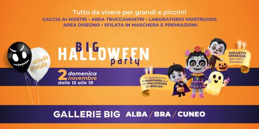 Oggi pomeriggio BIG Halloween Party  arriva alle Gallerie BIG di Alba, Bra e Cuneo: un pomeriggio da brividi per tutta la famiglia!