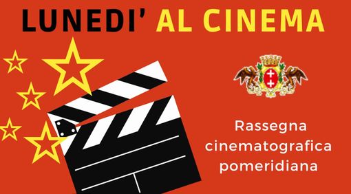 Torna a Bra la rassegna “Lunedì al cinema” Torna a Bra la rassegna “Lunedì al cinema”