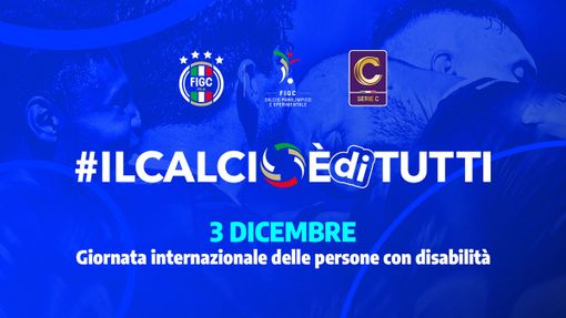 Calcio senza barriere: la Lega Pro celebra la Giornata internazionale delle persone con disabilità