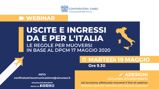 Confindustria Cuneo organizza un webinar sulle nuove regole per spostarsi da e per l'italia