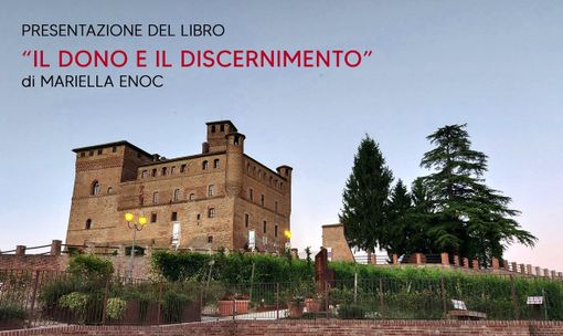 Grinzane Cavour: Marinella Enoc presenta il libro "Il dono e il discernimento"
