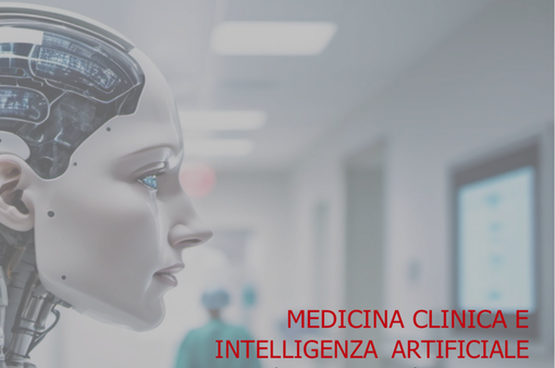 Medicina Clinica e Intelligenza Artificiale: un convegno all'ospedale di Cuneo Medicina Clinica e Intelligenza Artificiale: un convegno all'ospedale di Cuneo