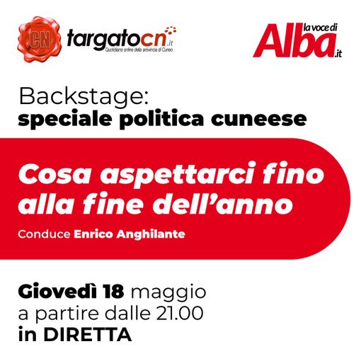 Speciale Backstage sulla politica cuneese: cosa aspettarci fino alla fine dell'anno? Speciale Backstage sulla politica cuneese: cosa aspettarci fino alla fine dell'anno?