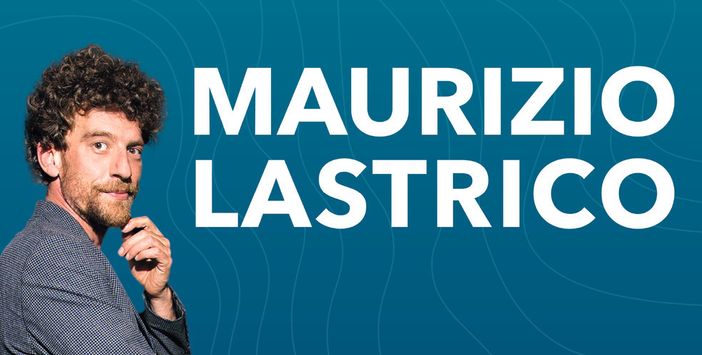 Maurizio Lastrico apre Cabaret Fossano con l'evento in piazza Castello il 1° luglio