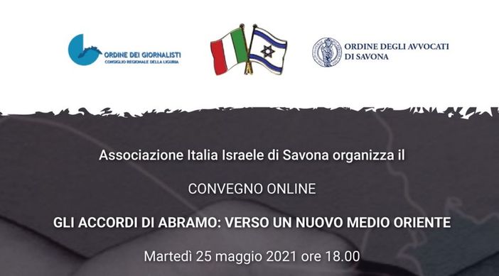 "Gli accordi di Abramo: verso un nuovo Medio Oriente": convegno il 25 maggio organizzato dall'associazione Italia Israele di Savona