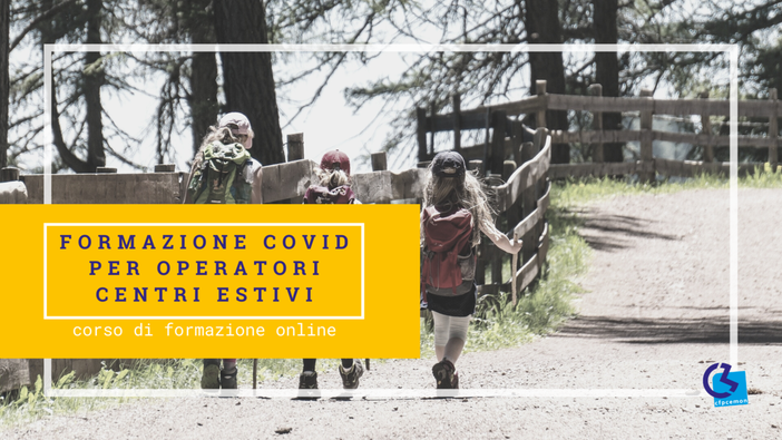 Corso COVID per operatori dei centri estivi