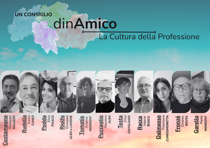 La Cultura della Professione si presenta agli Architetti della Provincia di Cuneo con un programma dinAmico, in continuità e innovazione La Cultura della Professione si presenta agli Architetti della Provincia di Cuneo con un programma dinAmico, in continuità e innovazione