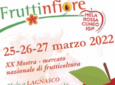 Tutto pronto per la XX edizione di Fruttinfiore, dal 25 al 27 Marzo a Lagnasco