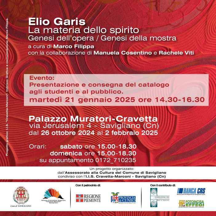 Savigliano, martedì 21 gennaio la presentazione e consegna catalogo "Elio Garis.La materia dello spirito. Genesi dell'opera/Genesi della mostra"