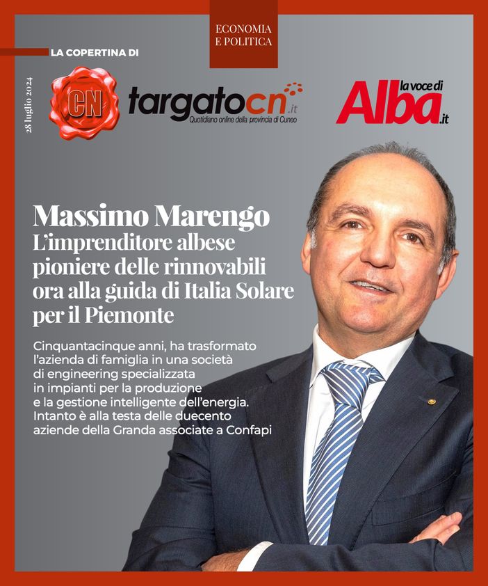 Massimo Marengo: l’imprenditore albese pioniere delle rinnovabili ora alla guida di Italia Solare per il Piemonte Massimo Marengo: l’imprenditore albese pioniere delle rinnovabili ora alla guida di Italia Solare per il Piemonte