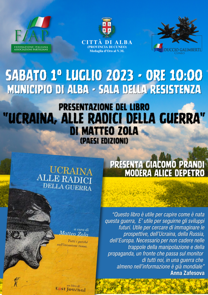 Ad Alba si presenta il libro di Matteo Zola “Ucraina. Alle radici della guerra” Ad Alba si presenta il libro di Matteo Zola “Ucraina. Alle radici della guerra”