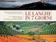 A Montelupo Albese si presenta il libro “Le Langhe in 7 giorni” di Rosalinde Klein Woolthuis e fotografie di Giampiero Murialdo