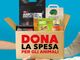 Vuoi aiutare gli animali meno fortunati? Acquista i prodotti alla Nova Coop di Bra, Cuneo e Savigliano