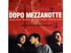 A Dogliani si presenta il restauro del film "Dopo Mezzanotte" di Davide Ferrario A Dogliani si presenta il restauro del film "Dopo Mezzanotte" di Davide Ferrario
