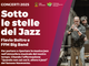 Sotto le stelle del Jazz