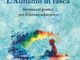 "L'autismo in tasca": la guida pratica di Lunetica per famiglie ed educatori