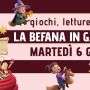 La Befana in Galleria – Giochi, letture e magia per tutta la famiglia