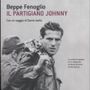 Ad Alba un convegno sul Partigiano Johnny, in una nuova edizione critica digitale Ad Alba un convegno sul Partigiano Johnny, in una nuova edizione critica digitale