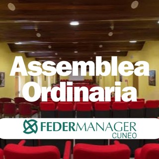 Federmanager Cuneo: assemblea ordinaria il 7 novembre a Vicoforte. Tra i temi centrali le sfide della dirigenza di domani