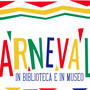 Alba: Carnevale in Biblioteca e al Museo, due laboratori creativi per bambini dai 6 agli 11 anni