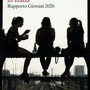 PIANETA GIOVANI / Incertezza e opportunità per la generazione Z PIANETA GIOVANI / Incertezza e opportunità per la generazione Z