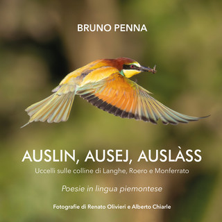 “Auslin, Ausej, Auslàss”: ad Alba si presenta il nuovo libro di Bruno Penna “Auslin, Ausej, Auslàss”: ad Alba si presenta il nuovo libro di Bruno Penna