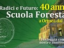 La Scuola Forestale compie 40 anni e guarda al futuro: operatori forestali custodi del nostro ambiente