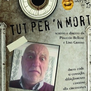 La compagnia La Corte dei Folli di Fossano porta “Tut per ‘n mort” all’auditorium San Giuseppe di Marene