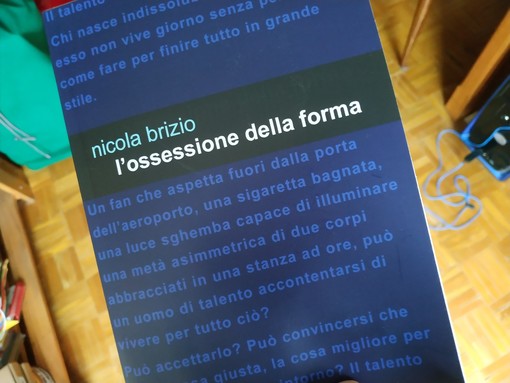 Il libro di Nicola Brizio, &quot;L'ossessione della forma&quot;