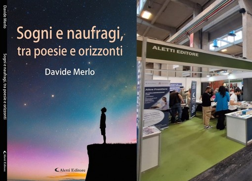 L'albese Davide Merlo lancia “Sogni e naufragi, tra poesie e orizzonti”